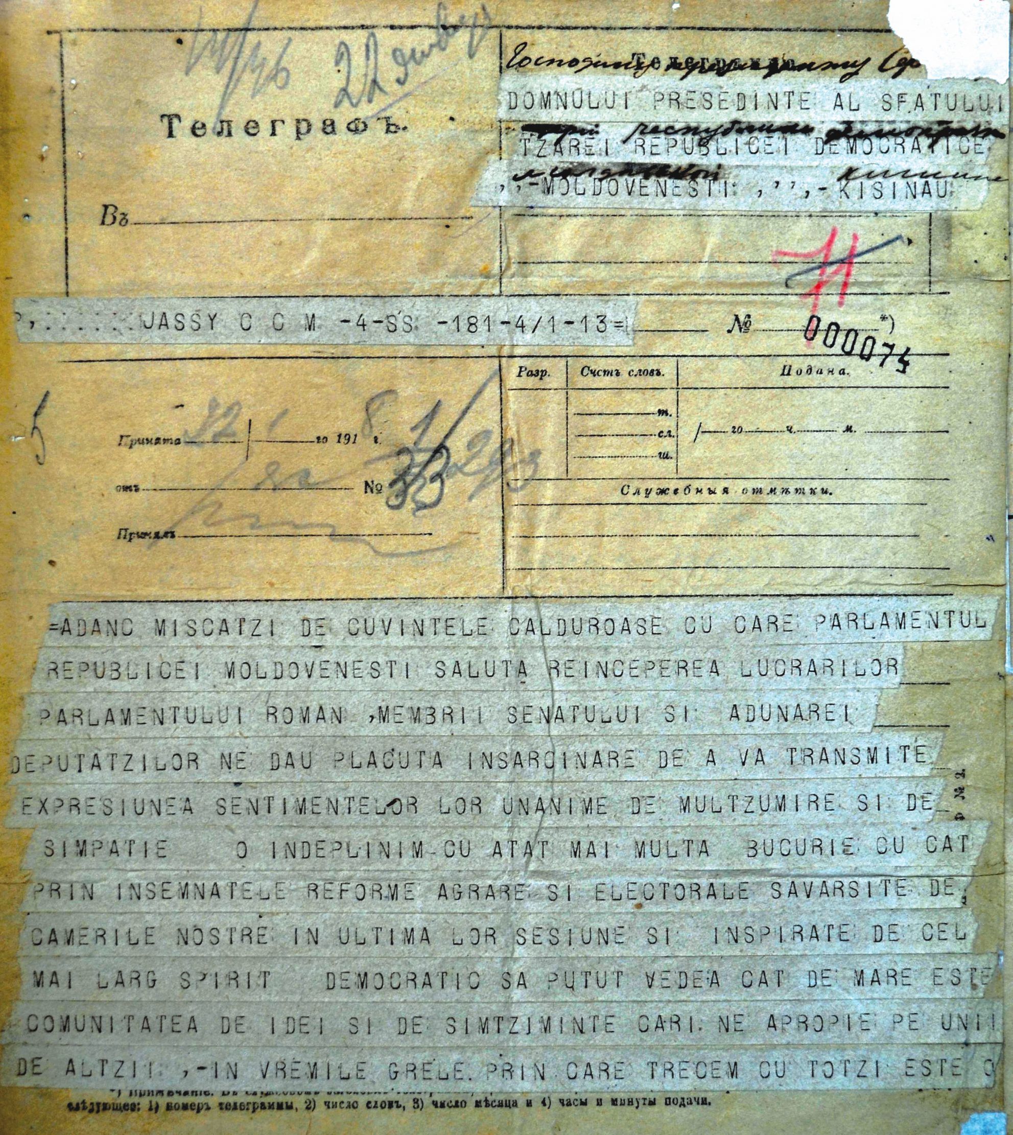 The telegram sent to the leadership of the Country Council by the President of the Romanian Senate, Em. Porumbaru and the President of the Assembly of Deputies, V. Morţun, through which he is expressed joy in connection with the help of the Romanian Army, at the invitation of the council of the country, for the defense of the internal security and tranquility of the second Romanian state. January 1918 (ANRM)